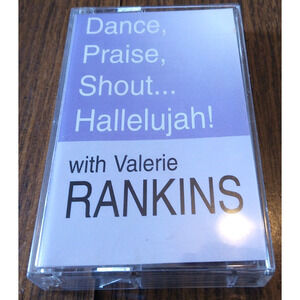 Dance, Praise, Shout... Hallelujah! Cassette By Valerie Rankins (1998)